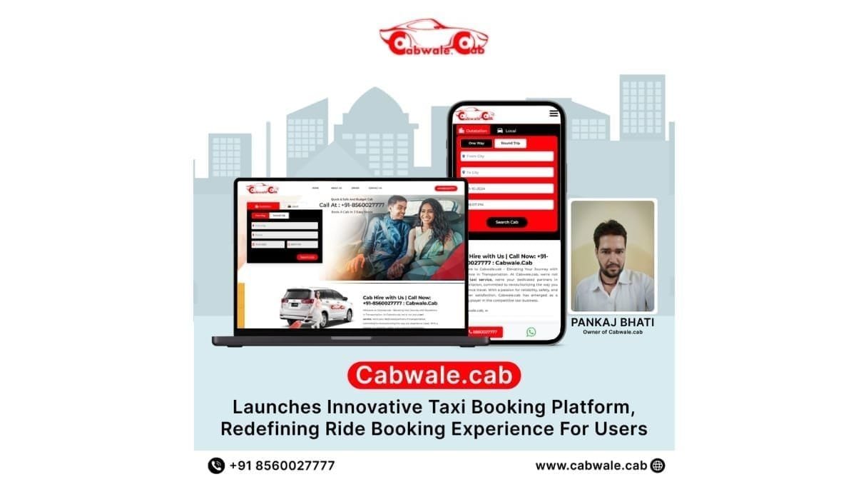 Cabwale.cab Launches Innovative Taxi Booking Platform, Redefining Ride Booking Experience For Users