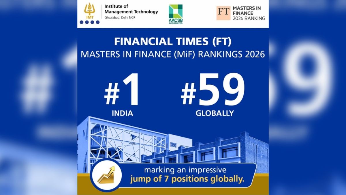 IMT Ghaziabad Ranked No. 1 in India and No. 59 Globally in the Financial Times Masters in Finance (MiF) Rankings 2026