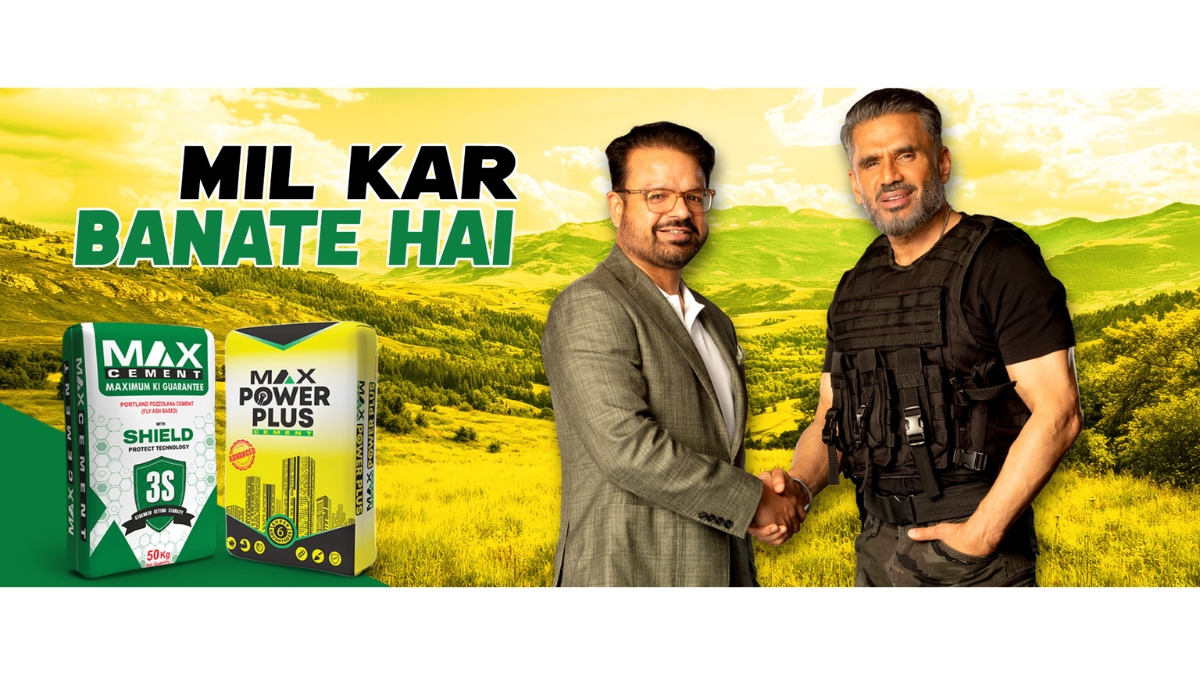 Max Cement Launches Mil Kar Banate Hai Campaign Featuring Suniel Shetty